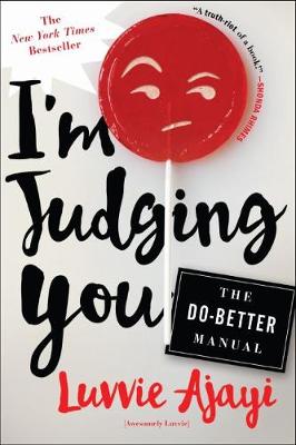 I'm Judging You: The Do-Better Manual (Paperback)