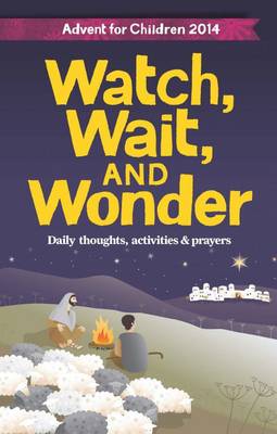 Watch, Wait and Wonder (Paperback)