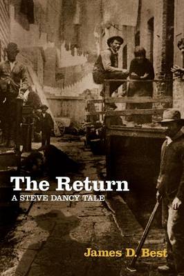 The Return: A Steve Dancy Tale (Paperback)