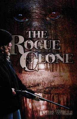 The Rogue Clone (Paperback)
