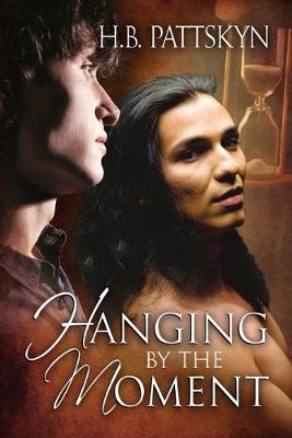 Hanging by the Moment (Paperback)
