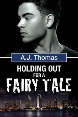Holding Out for a Fairy Tale (Paperback)