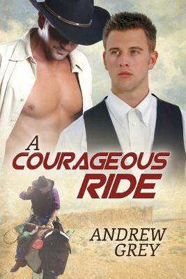 A Courageous Ride (Paperback)