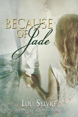 Because of Jade (Paperback)
