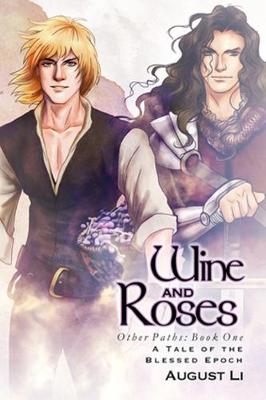 Wine and Roses - Blessed Epoch (Paperback)