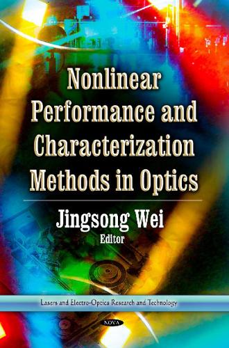 Nonlinear Performance & Characterization Methods in Optics (Hardback)