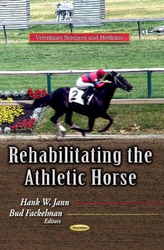 Rehabilitating the Athletic Horse (Paperback)