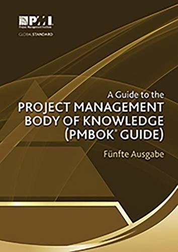 A guide to the Project Management Body of Knowledge (PMBOK guide) (Paperback)