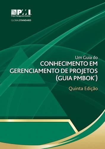 A guide to the Project Management Body of Knowledge (PMBOK guide) (Paperback)