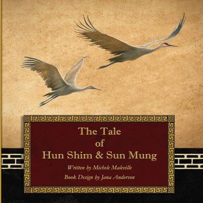 The Tale of Hun Shim & Sun Mung (Paperback)
