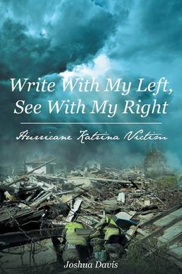 Write with My Left, See with My Right (Paperback)