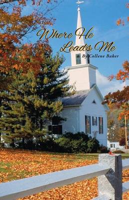Where He Leads Me (Paperback)