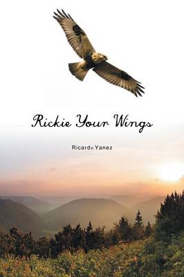 Rickie Your Wings (Paperback)