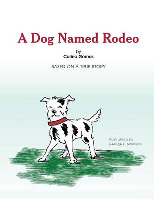 A Dog Named Rodeo (Paperback)