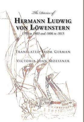 The Diaries of Hermann Ludwig Von Lowenstern (Hardback)