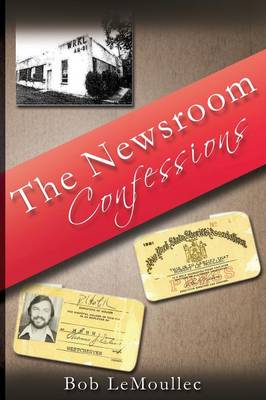 The Newsroom Confessions (Paperback)