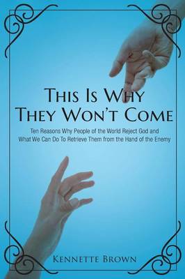 This Is Why They Won't Come (Paperback)