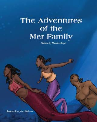 The Adventures of the Mer Family (Paperback)