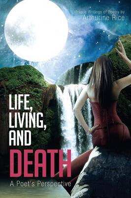 Life, Living, and Death (Paperback)