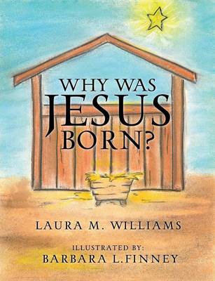 Why Was Jesus Born? (Paperback)