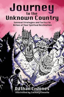 Journey to the Unknown Country (Paperback)