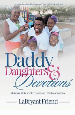 Daddy, Daughters, and Devotions (Paperback)