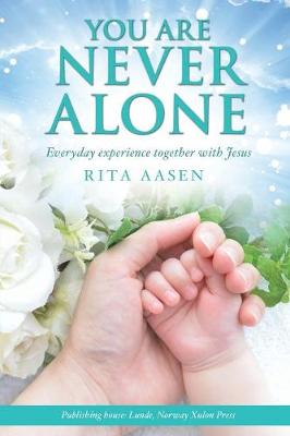 You Are Never Alone (Paperback)