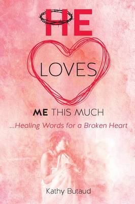 He Loves Me This Much (Paperback)