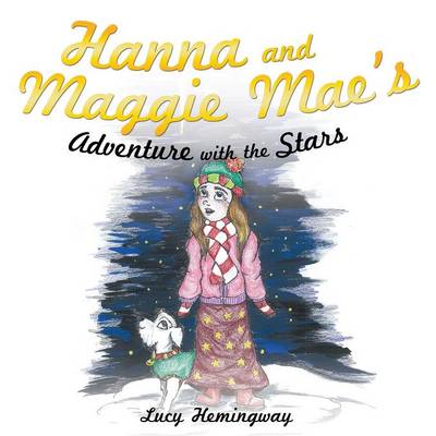 Hanna and Maggie Mae's Adventure with the Stars (Paperback)