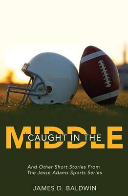 Caught in the Middle (Paperback)