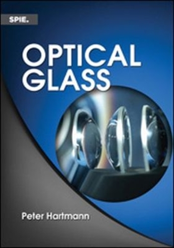 Optical Glass - SPIE Press Monograph (Paperback)