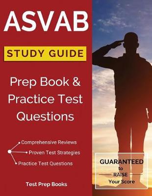 ASVAB Study Guide: Prep Book & Practice Test Questions (Paperback)