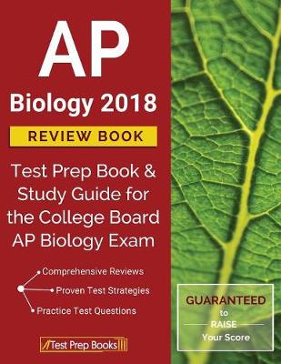 AP Biology 2018 Review Book: Test Prep Book & Study Guide for the College Board AP Biology Exam (Paperback)