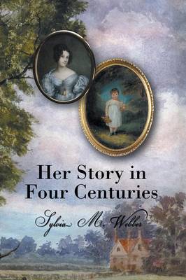 Her Story in Four Centuries (Paperback)