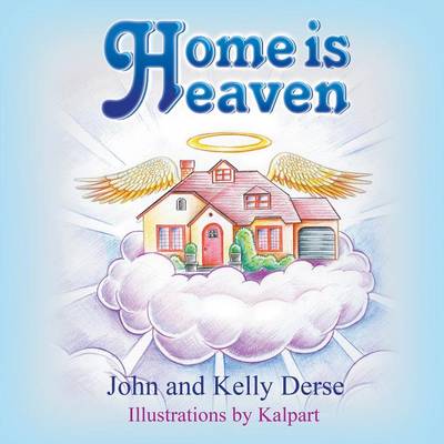 Home Is Heaven (Paperback)