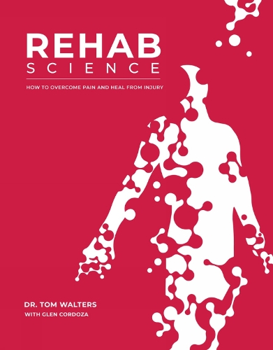 Victory Belt Publishing Rehab Science