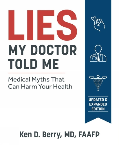 Victory Belt Publishing Lies My Doctor Told Me