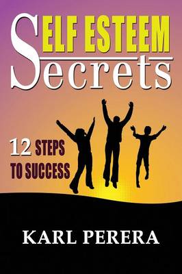 Self Esteem Secrets (Paperback)