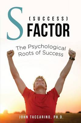S (Success) - Factor: The Psychological Roots of Success (Paperback)