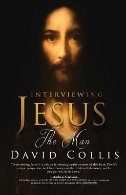 Interviewing Jesus the Man (Paperback)