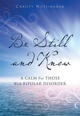 Be Still and Know (Paperback)