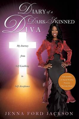 Diary of a Dark-Skinned Diva (Paperback)