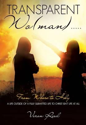Transparent Wo(man)..... (Paperback)