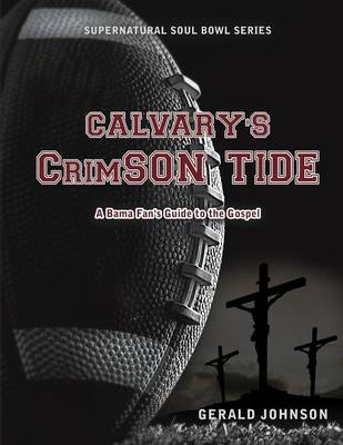 Calvary's Crimson Tide (Paperback)