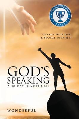 God's Speaking a 30 Day Devotional Change Your Life & Become Your Best (Paperback)