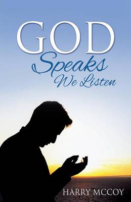 God Speaks We Listen (Paperback)
