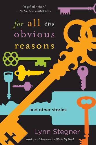 For All the Obvious Reasons: And Other Stories (Hardback)