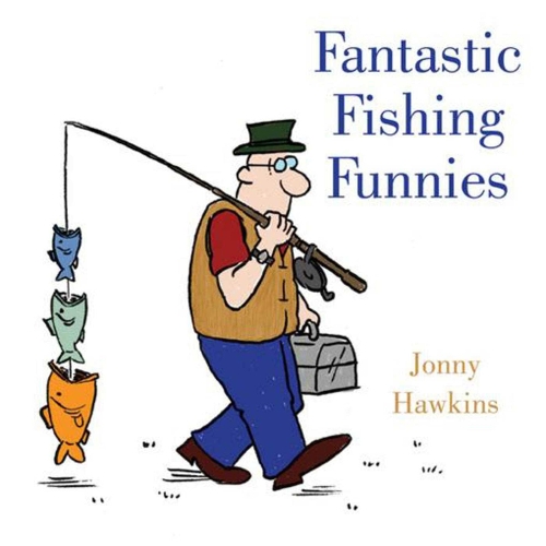 Fantastic Fishing Funnies (Hardback)