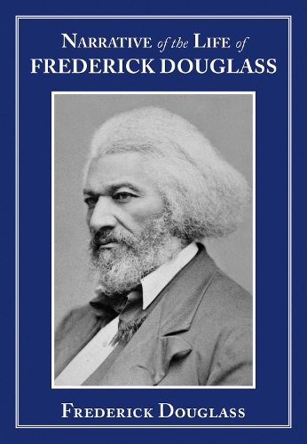 Narrative of the Life of Frederick Douglass (Paperback)