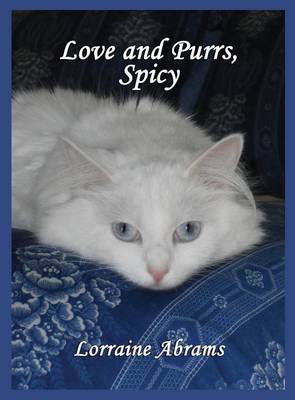 Love and Purrs, Spicy - Adventures of Spicy 2 (Hardback)